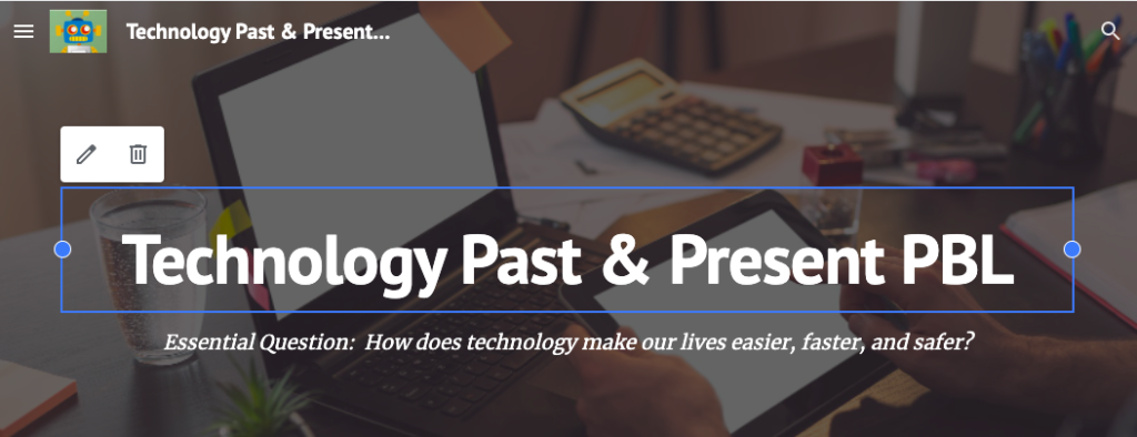 Technology Past & Present PBL Website
